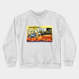 Greetings from Las Vegas Nevada - Vintage Large Letter Postcard Crewneck Sweatshirt